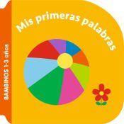BAMBINOS-MIS PRIMERAS PALABRAS BAMBINOS-MIS PRIMERAS PALABRAS