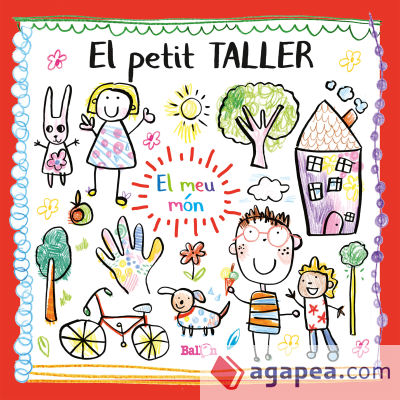 El petit Taller - El meu món