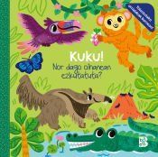 Portada de KUKU! NOR DAGO OIHANEAN EZKUTATUTA