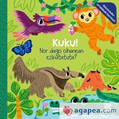 KUKU! NOR DAGO OIHANEAN EZKUTATUTA KUKU! NOR DAGO OIHANEAN EZKUTATUTA