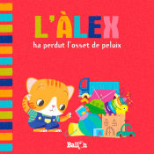 Portada de L'ÀLEX HA PERDUT L'OSSET DE PELUIX