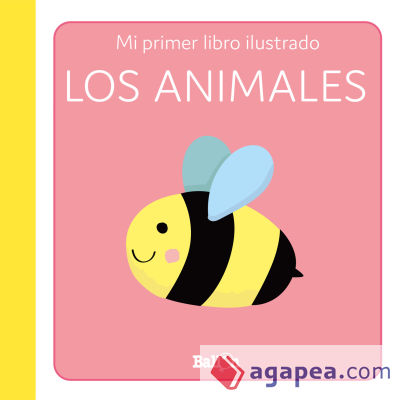 LOS ANIMALES - PRIMER LIBRO ILUSTRADO