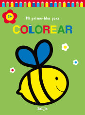 Portada de MI PRIMER BLOC PARA COLOREAR ABEJA +2