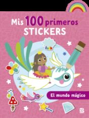 Portada de MIS 100 PRIMEROS STICKERS - EL MUNDO MÁGICO