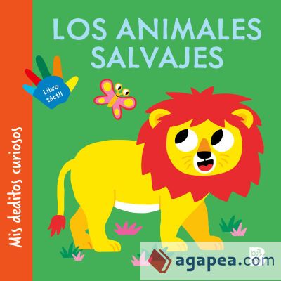 MIS DEDITOS CURIOSOS - LOS ANIMALES SALVAJES MIS DEDITOS CURIOSOS - LOS ANIMALES SALVAJES
