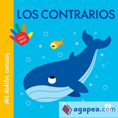 MIS DEDITOS CURIOSOS - LOS CONTRARIOS MIS DEDITOS CURIOSOS - LOS CONTRARIOS