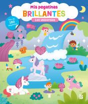 Portada de MIS PEGATINAS BRILLANTES - LOS UNICORNIOS