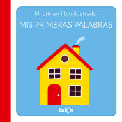 Portada de MIS PRIMERAS PALABRAS - PRIMER LIBRO ILUSTRADO