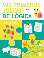Portada de MIS PRIMEROS JUEGOS DE LÓGICA +4 LOS ANIMALES