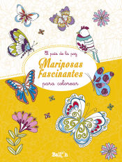 Portada de Mariposas fascinantes para colorear