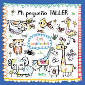 Portada de Mi pequeño Taller - Los animales