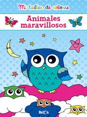 Portada de Mi taller de colores - Animales maravillosos