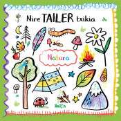 Portada de NIRE TAILER TXIKIA - NATURA