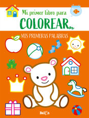 Portada de PRIMERAS PALABRAS-PRIMER LIBRO COLOREAR