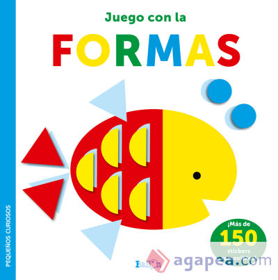 STICKERS-JUEGO CON LAS FORMAS - PEQUEÑOS CURIOSOS