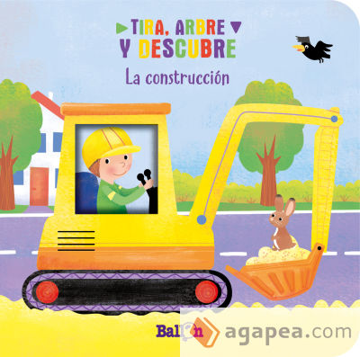 TIRA, ABRE Y DESCUBRE - LA CONSTRUCCIÓN