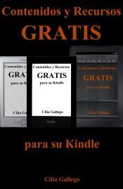 Portada de Contenidos y Recursos gratis para su Kindle (Libros gratuitos en español y trucos para sacar provecho de su dispositivo) (Ebook)
