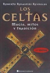 Portada de Celtas, Los : magia, mitos y tradición