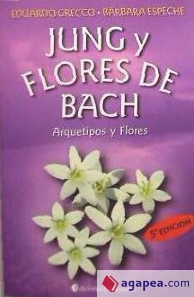 Jung y flores de Bach : arquetipos y flores