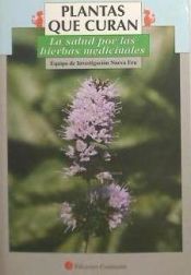 Portada de Plantas que curan : la salud por las hierbas medicinales