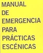 Portada de Manual de emergencia para prácticas escénicas