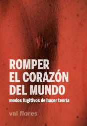 Portada de Romper el corazón del mundo