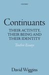 Continuants: Their Activity, Their Being, and Their Identity