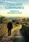 Continuei Caminhando ? Mem&oacute;rias de um homem do povo
