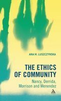 Portada de The Ethics of Community: Nancy, Derrida, Morrison, and Menendez