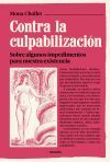 Contra la culpabilizaci&oacute;n