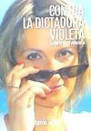 Contra la dictadura violeta