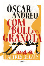 Portada de Com es bull una granota i altres relats