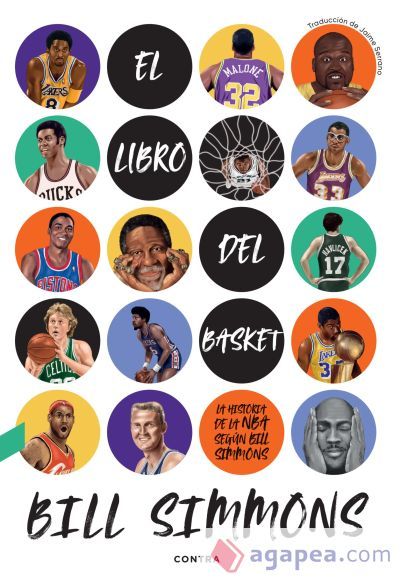 El libro del basket: La historia de la NBA según Bill Simmons El libro del basket: La historia de la NBA según Bill Simmons