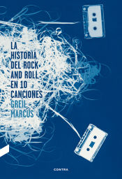 Portada de La historia del rock and roll en diez canciones