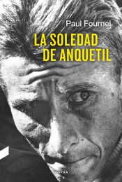 Portada de La soledad de Anquetil