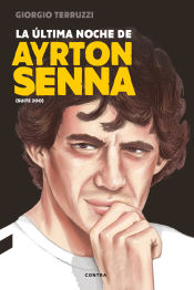 Portada de La última noche de Ayrton Senna