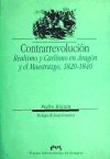 Contrarrevolución. Realismo y Carlismo en Aragón y el Maestrazgo, 1820-1840