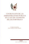 Contratación de las administraciones públicas en la Ley de Contratos del Sector Público