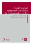 Contratacion temporal y medidas de fomento del empleo.