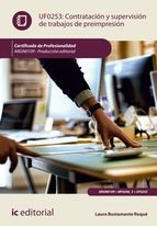 Portada de Contrataci&oacute;n y supervisi&oacute;n de trabajos de preimpresi&oacute;n. ARGN0109 (Ebook)