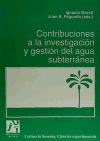 Contribuciones a la investigación y gestión del agua subterránea