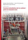 Control estad&iacute;stico de la calidad para la industria 5.0