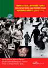 Control Social, Represión Y Otras Violencias Sobre Las Mujeres En Las Dictaduras Ibéricas (1933-1975)