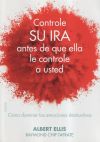 Controle Su Ira Antes De Que Ella Le Controle A Usted De Ellis, Albert; Tafrate, Raymond Chip