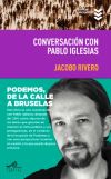 Conversación con Pablo Iglesias