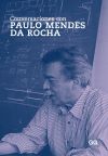 Conversaciones con Paulo Mendes da Rocha