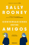 Conversaciones Entre Amigos De Sally Rooney