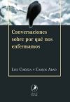 Conversaciones sobre por qué nos enfermamos