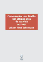 Portada de Conversações com Goethe nos últimos anos de sua vida (Ebook)