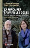 Converses entre Aracadi Oliveres i Itziar Gonzalez